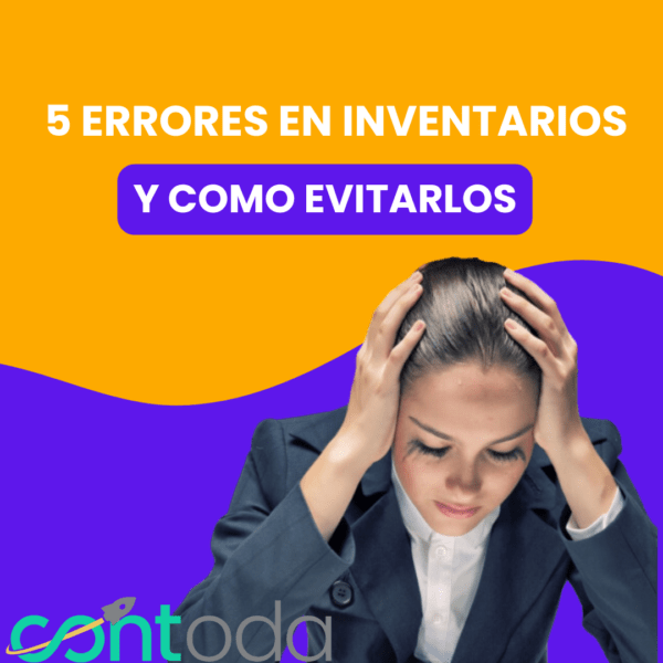 Los 5 errores más comunes en la gestión de inventarios y cómo evitarlos ...